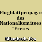 Flugblattpropaganda des Nationalkomitees "Freies Deutschland"