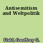 Antisemitism and Weltpolitik