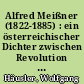 Alfred Meißner (1822-1885) : ein österreichischer Dichter zwischen Revolution und Reaktion