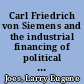 Carl Friedrich von Siemens and the industrial financing of political parties in the Weimar Republic