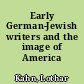Early German-Jewish writers and the image of America (1820-1840)