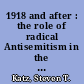 1918 and after : the role of radical Antisemitism in the Nazi analysis of the Weimar Republic
