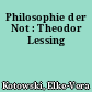 Philosophie der Not : Theodor Lessing