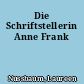 Die Schriftstellerin Anne Frank