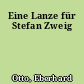 Eine Lanze für Stefan Zweig