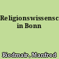 Religionswissenschaftlertagung in Bonn