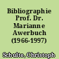 Bibliographie Prof. Dr. Marianne Awerbuch (1966-1997)