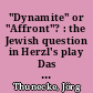 "Dynamite" or "Affront"? : the Jewish question in Herzl's play Das neue Ghetto