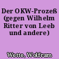 Der OKW-Prozeß (gegen Wilhelm Ritter von Leeb und andere)