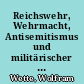 Reichswehr, Wehrmacht, Antisemitismus und militärischer Widerstand, 1933-1939