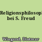 Religionsphilosophie bei S. Freud
