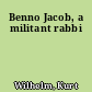 Benno Jacob, a militant rabbi